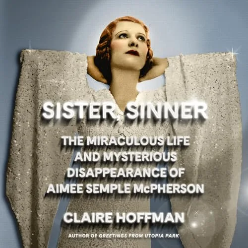 Sister, Sinner By Claire Hoffman
